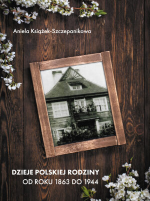 książka Dzieje polskiej rodziny