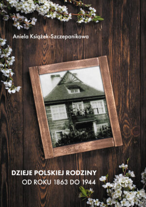 książka Dzieje polskiej rodziny