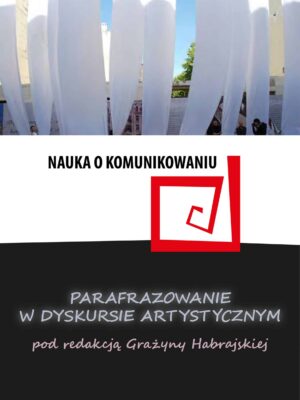 parafrazowanie w dyskursie artystycznym