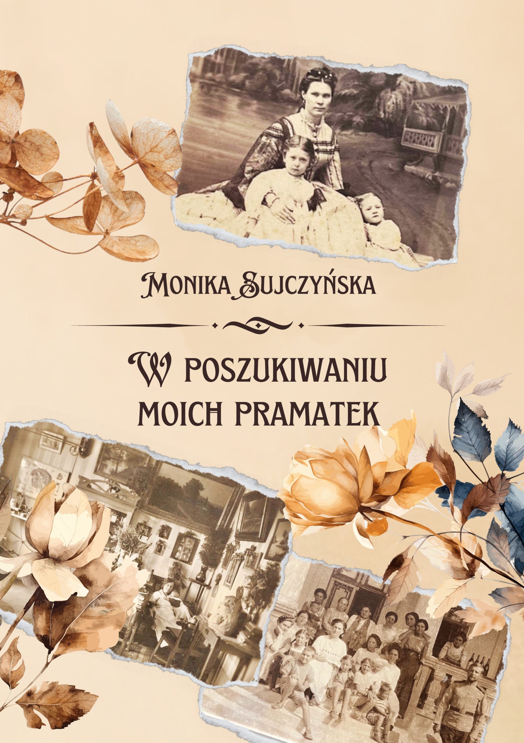 W poszukiwaniu moich pramatek